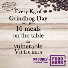 Load image into Gallery viewer, Grindhog Day Coffee Beans 750 Tin Exchange